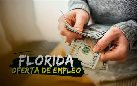 Empleo en Florida con salario de hasta 6000 dólares al mes para