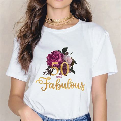 50 And Fabulous 50 Years Old 50th Birthday Flower T Shirt Graphic Tee Tops Woman T Shirts T For