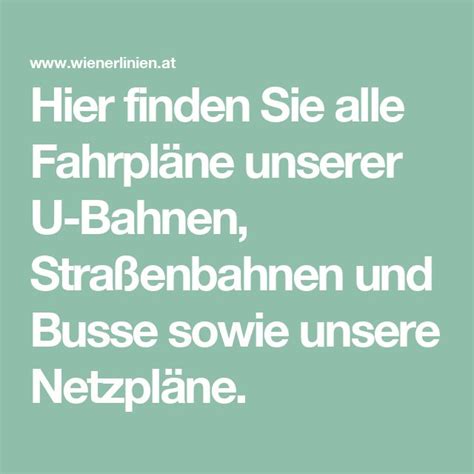 Hier finden Sie alle Fahrpläne unserer U Bahnen Straßenbahnen und