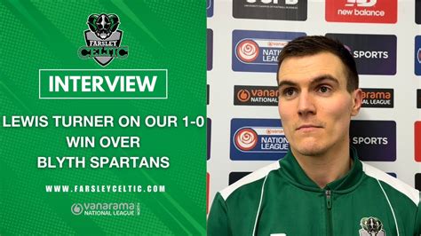 Post Match Reaction Lewis Turner Vs Blyth Spartans H YouTube