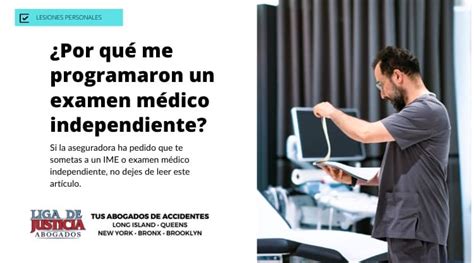 Examen Médico Independiente o IME Accidentes y Lesiones Personales