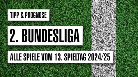 2 Bundesliga Tipps 13 Spieltag Prognosen Quoten