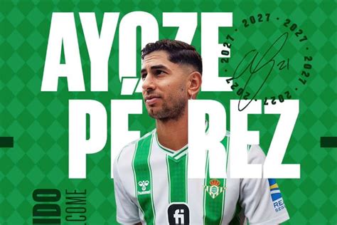 El Betis Hace Oficial El Fichaje De Ayoze P Rez Hasta Betis