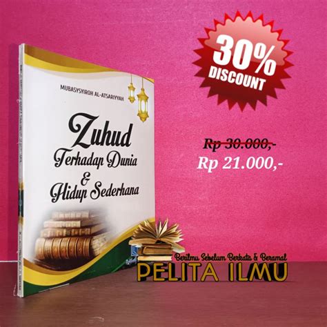 Jual Buku Zuhud Terhadap Dunia Dan Hidup Sederhana Hadits Seputar