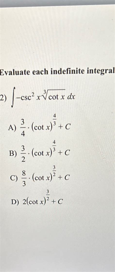 Solved Evaluate Each Indefinite Chegg