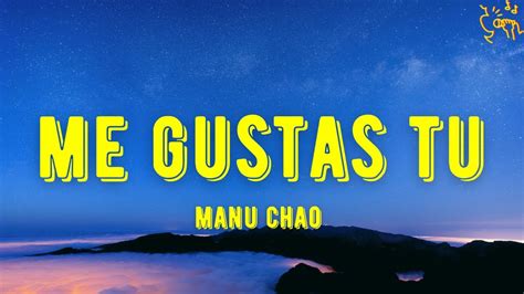 Manu Chao Me Gustas Tu Lyrics YouTube