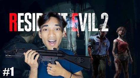 SMG Se MAAR DIYE SAARE Part 1 Resident Evil 2 Remake Residentevil