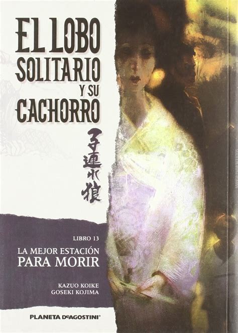 Lobo Solitario Y Su Cachorro N Goseki Kojima Kazuo Koike