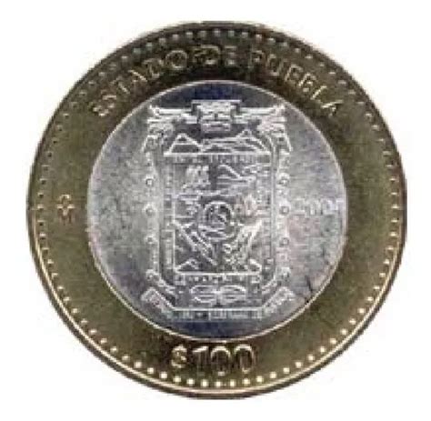 Moneda 100 Pesos Bimetalica 1ra Etapa Puebla Sin Circular Mercadolibre