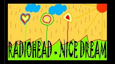 Nice Dream Radiohead With ThunderStorm YouTube