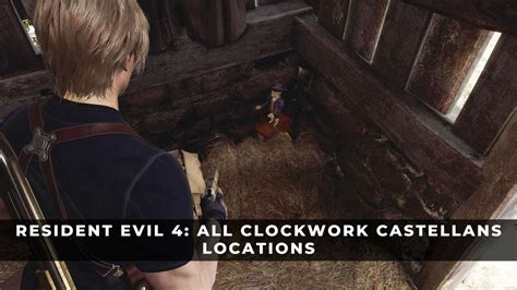 Resident Evil All Clockwork Castellans Locations Keengamer