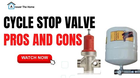 Cycle Stop Valve Pros And Cons YouTube