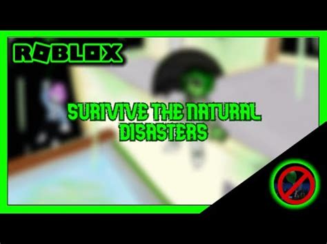 Roblox Survive The Natural Disasters Youtube