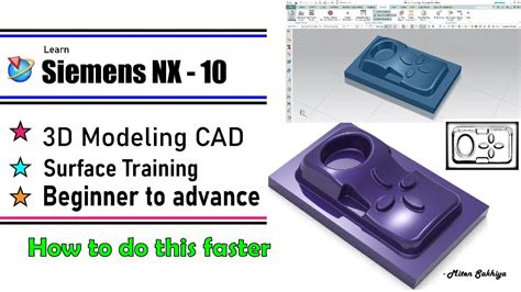 D Modeling And Surfacing Siemens Nx Tutorial For Beginners Youtube