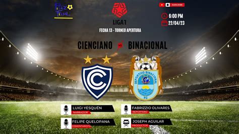 Envivo Cienciano Vs Binacional Fecha 13 Liga1 Youtube