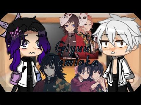 Hashiras React To Giyuu Tomioka Demon Slayer Gacha Club Read Disc