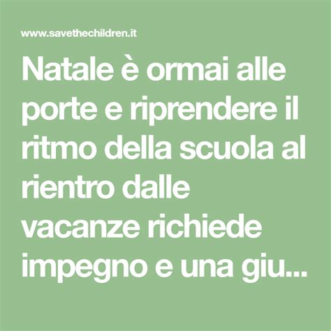 Natale Ormai Alle Porte E Riprendere Il Ritmo Della Scuola Al Rientro