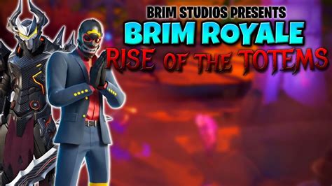 Rise Of The Totems Brim Royale Cinematic Event Fortnite Creative