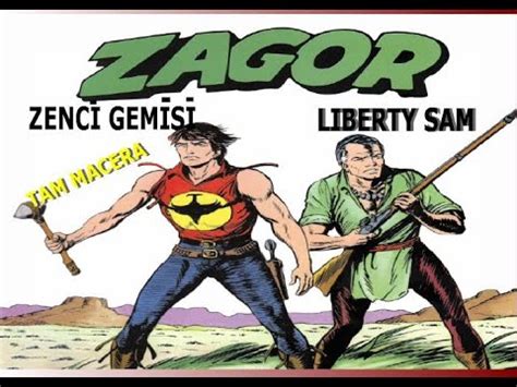 ZAGOR ZENCİ GEMİSİ LİBERTY SAM YouTube