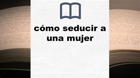 Mejores Libros Sobre C Mo Seducir A Una Mujer Clasificaci N De