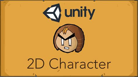 Unity 2d Character Tutorial Sprites Animations And Scripts Youtube