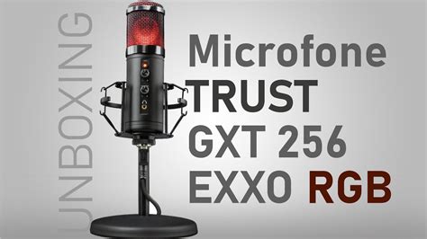 Microfone Trust Gxt Exxo Rgb Unboxing E Primeiras Impress Es