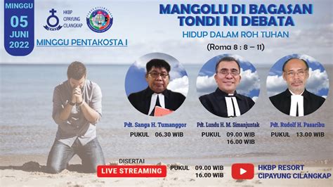 Live Batak IBADAH MINGGU PENTAKOSTA I MINGGU 05 JUNI 2022 09 00