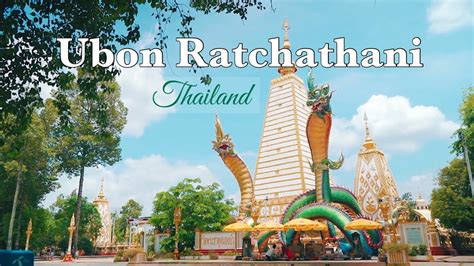 Must Visits In Ubon Ratchathani Thailand Youtube