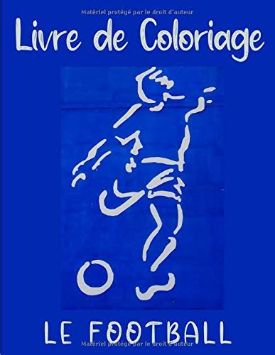 Buy Le Football Livre De Coloriage Livre De Coloriages Sur Le Th Me