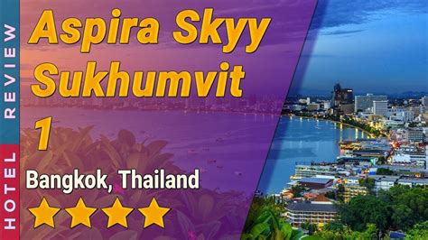 Aspira Skyy Sukhumvit 1 Hotel Review Hotels In Bangkok Thailand