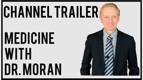 Welcome To My Channel Medicine With Dr Moran Channel Trailer Youtube