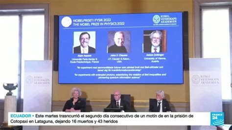 Premio Nobel De Física 2022 Reconoce Los Avances En Mecánica Cuántica