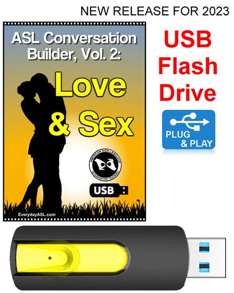 New Asl Conversation Builder Vol 2 Love And Sex Usb Flash Drive Everyday Asl University