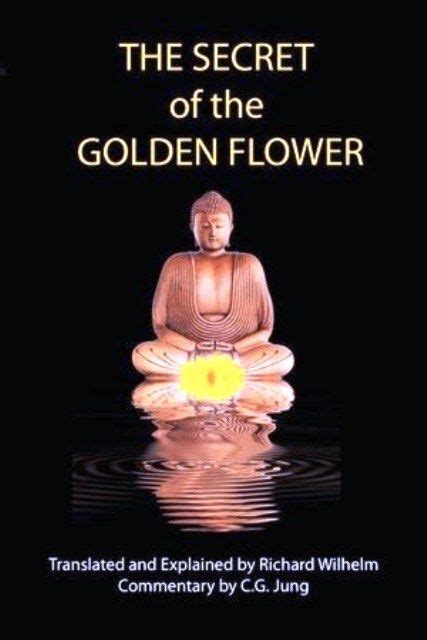 The Secret Of The Golden Flower Carl Jung Depth Psychology Golden