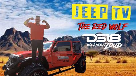 Ds18 Presents Jeep Tv Episode 1 The Red Wolf Jeep Gladiator Youtube