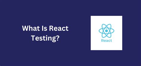 React Testing Library Vs Jest Making The Right Choice For Testing