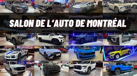 Un Salon de l Auto de Montréal 2025 plus complet grâce au retour de