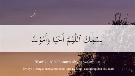 Doa Hendak Tidur Rumi Dan Terjemahan Youtube