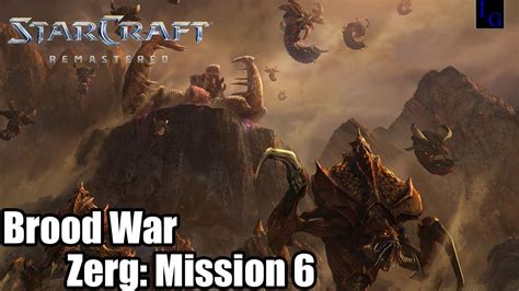 The Original SKY ZERG StarCraft Remastered Brood War Mission 6