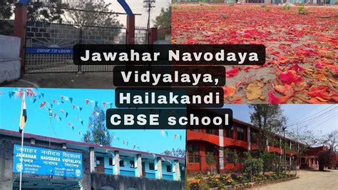 Jawahar Navodaya Vidyalaya Jnv Hailakandi Monacherra Jnv Assam