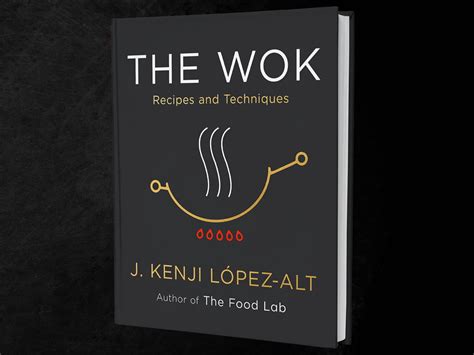 Pre order J Kenji López Alt s Upcoming Cookbook The Wok Tools and