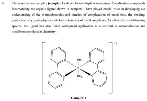 Solved 4. The coordination complex (complex 1) shown below | Chegg.com