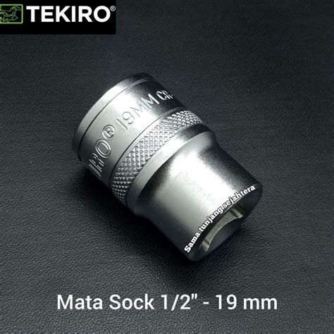 Jual TEKIRO MATA SOCK SQ 1 2 19 MM KUNCI SOK HAND SOCKET 19MM