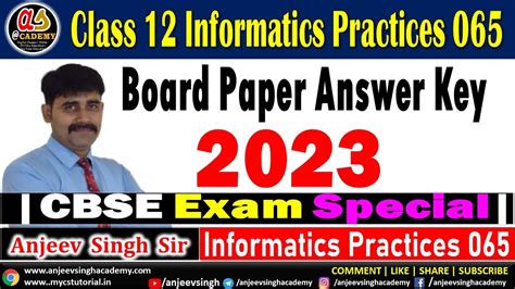 Answer Key Class Informatics Practices Board Question Paper