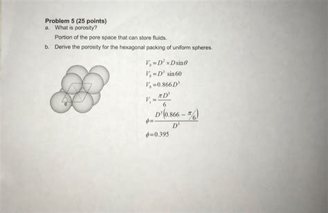 Solved Problem 5 25 Points A What Is Porosity Portion Of Chegg