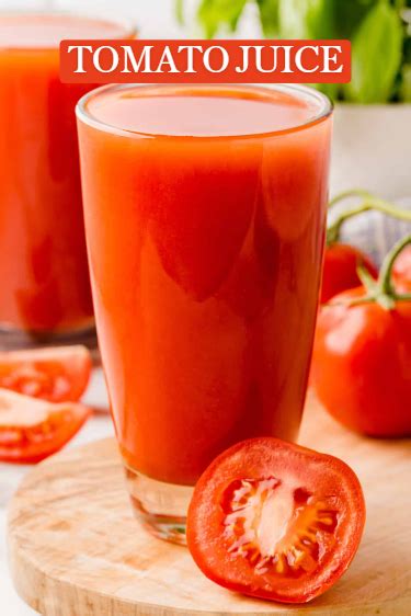 Tomato Juice A Wonder Drink Benefits Risks Recipes And More Artofit