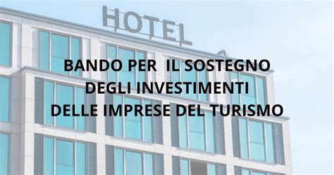 Sostegno Per Gli Investimenti Delle Imprese Del Turismo