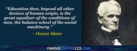 Horace Mann Quotes on Education, Appreciation, Books and Goodness