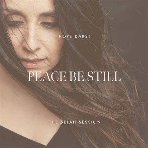 Peace Be Still The Selah Session Youtube Music