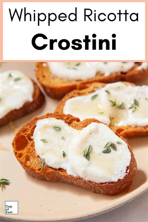 Whipped Ricotta Crostini With Honey Garlic Cup Of Zest